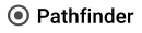 Pathfinder ⦿