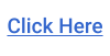 Click Here