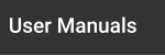 User Manuals