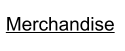 Merchandise