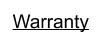 Warranty