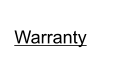 Warranty